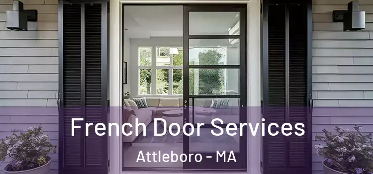 French Door Services Attleboro - MA