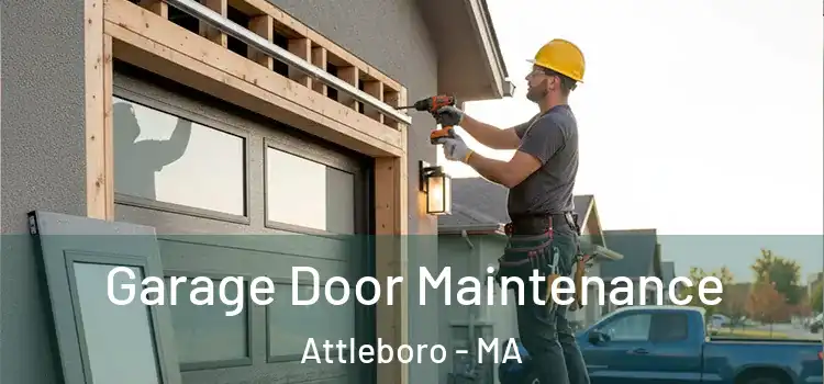 Garage Door Maintenance Attleboro - MA