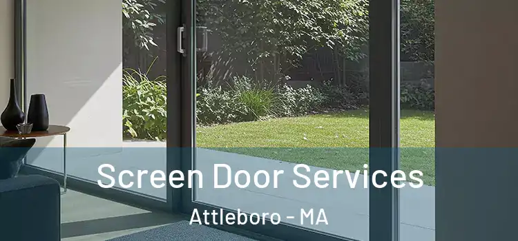 Screen Door Services Attleboro - MA