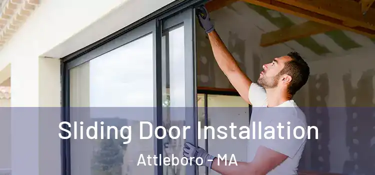 Sliding Door Installation Attleboro - MA